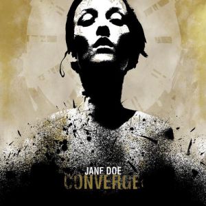 Album Converge - Jane Doe