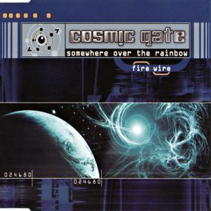 Cosmic Gate Somewhere Over the Rainbow, 2001