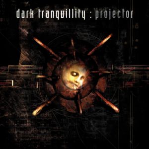 Album Dark Tranquillity - Projector