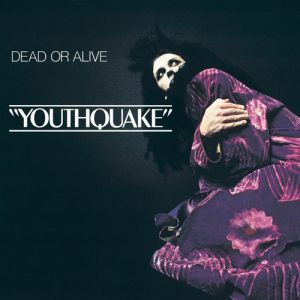 Album Dead or Alive - Youthquake