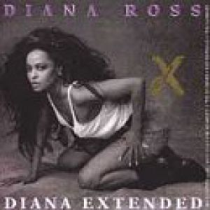 Album Diana Ross - Diana Extended: The Remixes