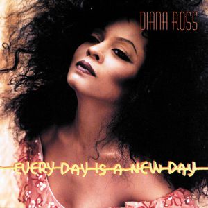Album Diana Ross - Every Day Is a New Day