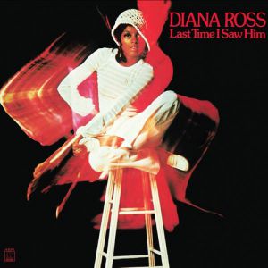 Album Diana Ross - Last Time I Saw Him