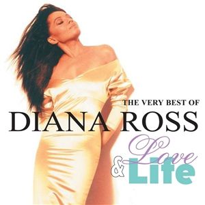 Love & Life: The Very Best of Diana Ross - album