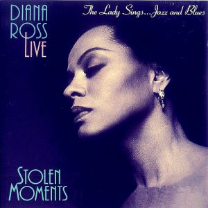Album Diana Ross - Stolen Moments: The Lady Sings... Jazz and Blues