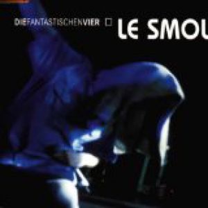 Album Die Fantastischen Vier - Le Smou