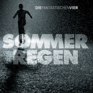 Album Die Fantastischen Vier - Sommerregen