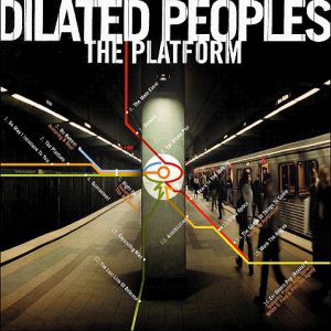 Dilated Peoples The Platform, 2000