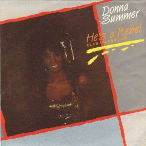 Donna Summer He's a Rebel, 1983