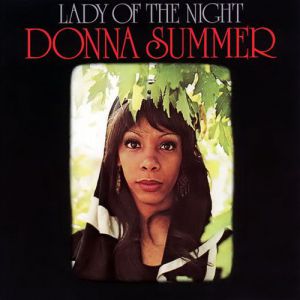 Donna Summer Lady of the Night, 1974