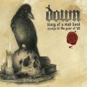 Album Diary Of A Mad Band: Europe In The Year Of VI - Down