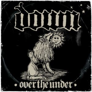 Down III: Over the Under Album 