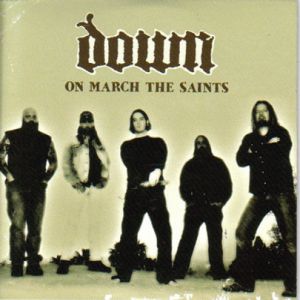 Album On March the Saints - Down