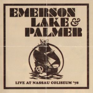 Emerson, Lake & Palmer : Live at Nassau Coliseum '78