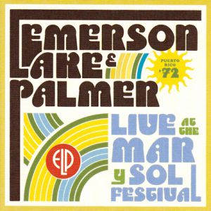 Emerson, Lake & Palmer Live at the Mar Y Sol Festival '72, 2011
