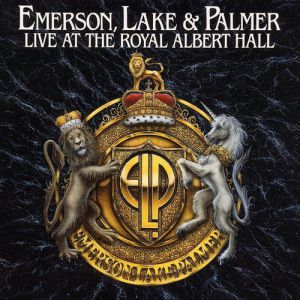 Album Emerson, Lake & Palmer - Live at the Royal Albert Hall