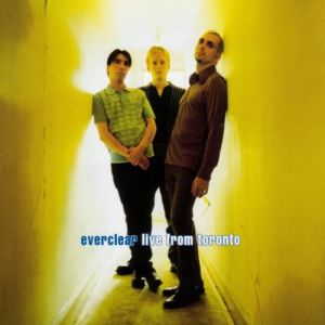 Live from Toronto - Everclear