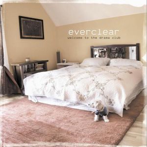 Album Everclear - Welcome to the Drama Club