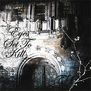 Album Eyes Set to Kill - When Silence Is Broken, The Night Is Torn