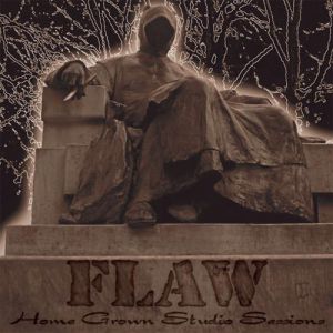 Flaw Home Grown Studio Sessions, 2009