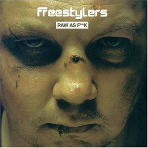 Album Freestylers - Raw as F**k