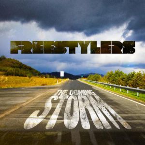 Freestylers The Coming Storm, 2013