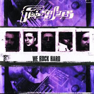 Freestylers We Rock Hard, 1998