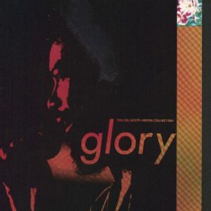Album Glory: The Gil Scott-Heron Collection - Gil Scott-Heron
