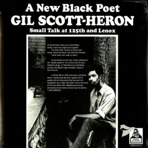 Gil Scott-Heron Small Talk at 125th and Lenox, 1970