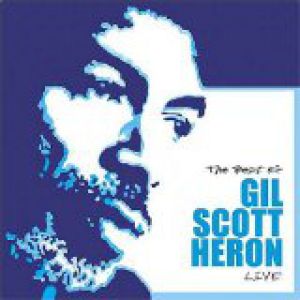 The Best Of Gil Scott-Heron Live Album 