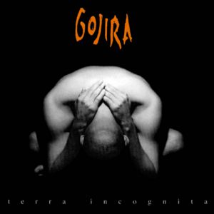 Album Gojira - Terra Incognita