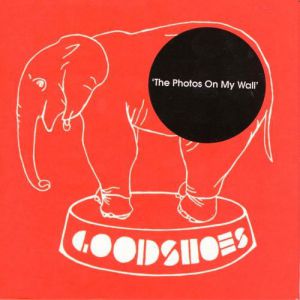 Good Shoes : The Photos On My Wall