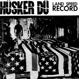 Album Hüsker Dü - Land Speed Record