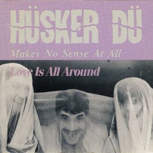 Album Hüsker Dü - Makes No Sense at All