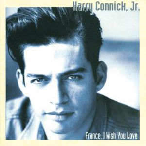Album Harry Connick, Jr. - France, I Wish You Love