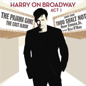Harry Connick, Jr. Harry on Broadway, Act I, 2006