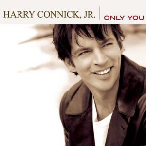 Album Harry Connick, Jr. - Only You