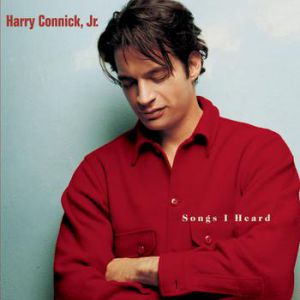 Album Harry Connick, Jr. - Songs I Heard