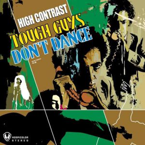 Album Tough Guys Don't Dance - High Contrast