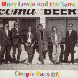 Album Huey Lewis & The News - Couple Days Off