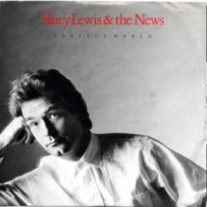 Huey Lewis & The News Perfect World, 1988