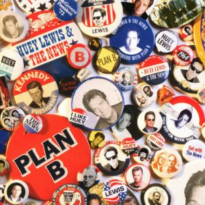 Album Huey Lewis & The News - Plan B