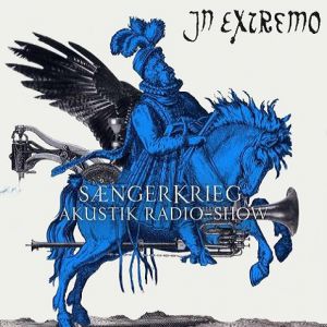 Album In Extremo - Sängerkrieg Akustik Radio Show