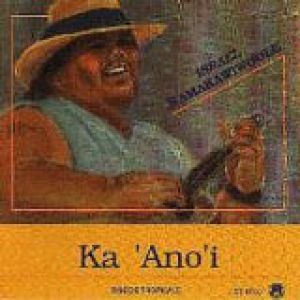 Israel Kamakawiwo'ole : Ka ʻAnoʻi