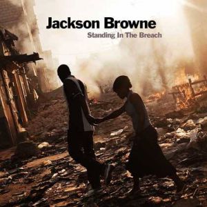 Album Jackson Browne - Standing In The Breach