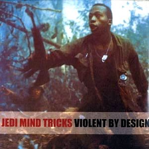 Album Jedi Mind Tricks - Violent by Design