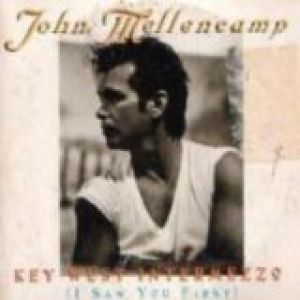 John Mellencamp Key West Intermezzo (I Saw You First), 1996