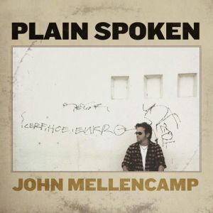 Album John Mellencamp - Plain Spoken