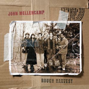 Album John Mellencamp - Rough Harvest