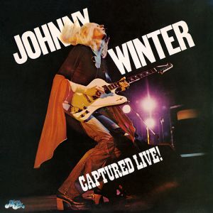 Album Johnny Winter - Captured Live!